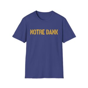 Notre Dank T-Shirt